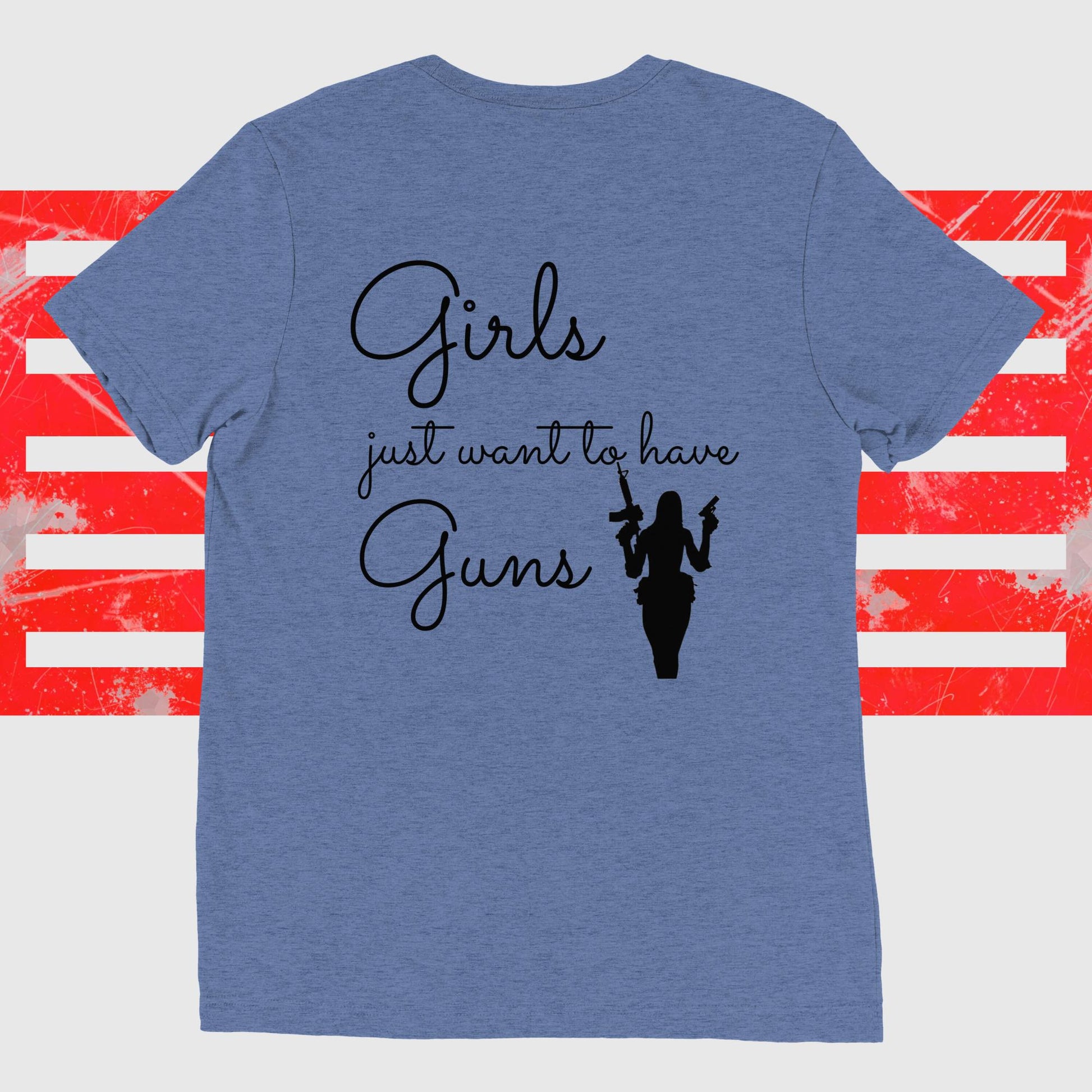 Blue women's tee with "Girls just want to have Guns" text and silhouette graphic on red striped background.